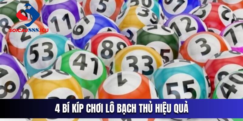 4 bí kíp chơi lô bạch thủ hiệu quả