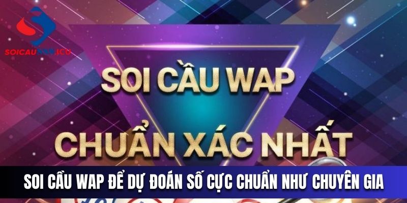 Soi cầu wap