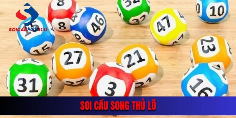 Soi cầu song thủ lô